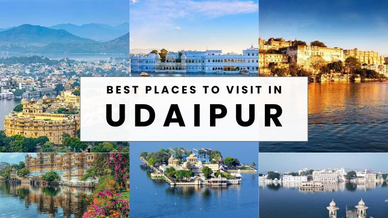 Places To Visit in Udaipur